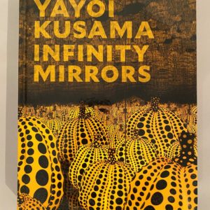 YAYOI KUSAMA -INFINITY MIRRORS