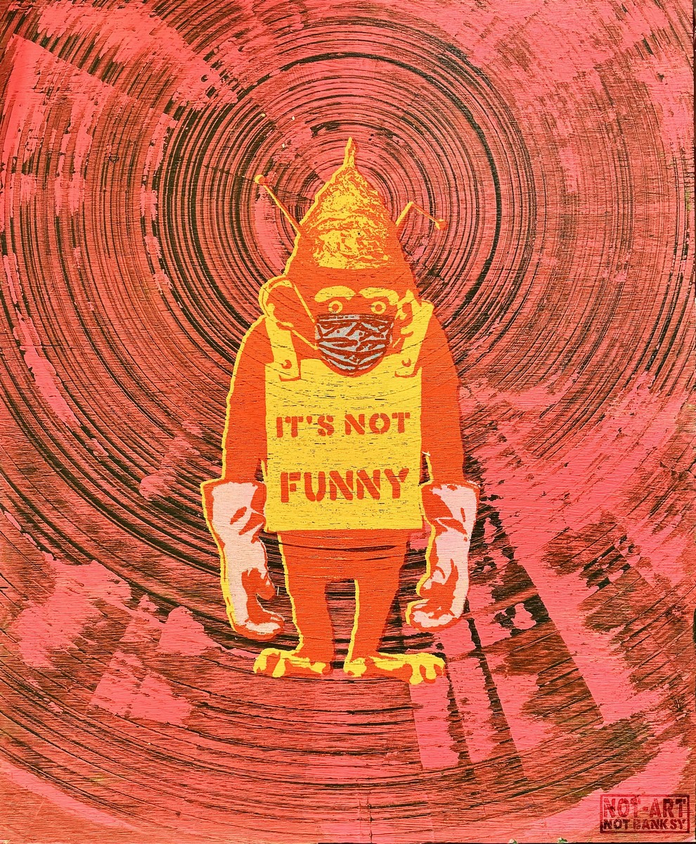 NOT BANKSY AND NOT BY BANKSY It's Not Funny (Covid-19 / 5G / Conspiracy Chimp) (2020).