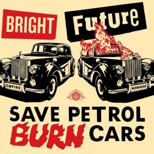 OBEY, Shepard FAIREY (Né en 1970) & Jamie REID, D’Après.  Bright Future (Save Petrol, Burn Cars), 2012.