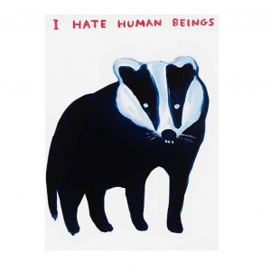 David SHRIGLEY (Né en 1968)  I hate Human beings, 2021.