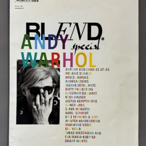 Magazine BLEND, 2007. First Edition.  Special Andy Warhol.On y joint :