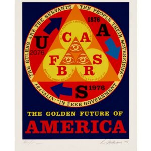 Robert INDIANA (Né en 1928) The Golden Future of America, 1976.