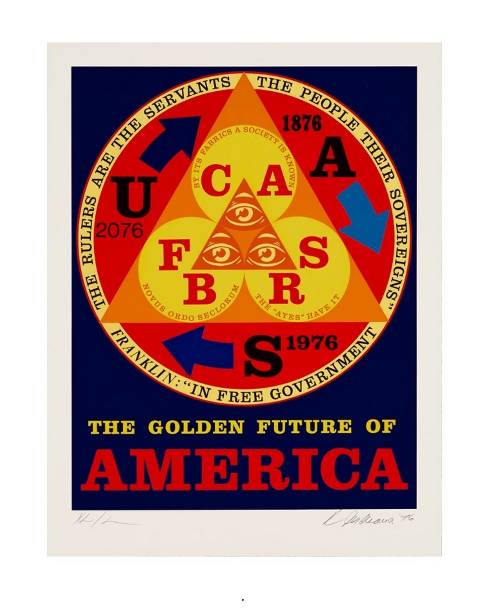 Robert INDIANA (Né en 1928) The Golden Future of America, 1976.