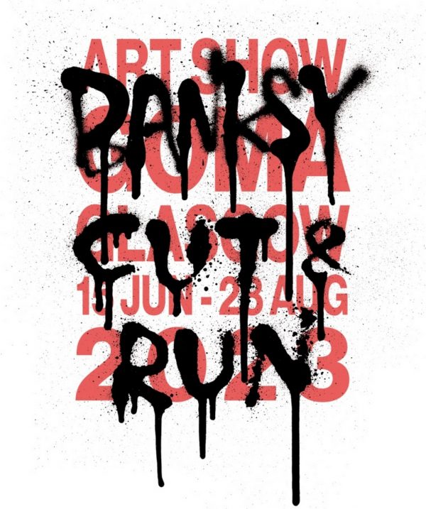 BANKSY (Né en 1974).  Lot de deux Affiches par BANKSY vendu lors de l’exposition Banksy, Glasgow, 2023-Gallery of Modern Art.