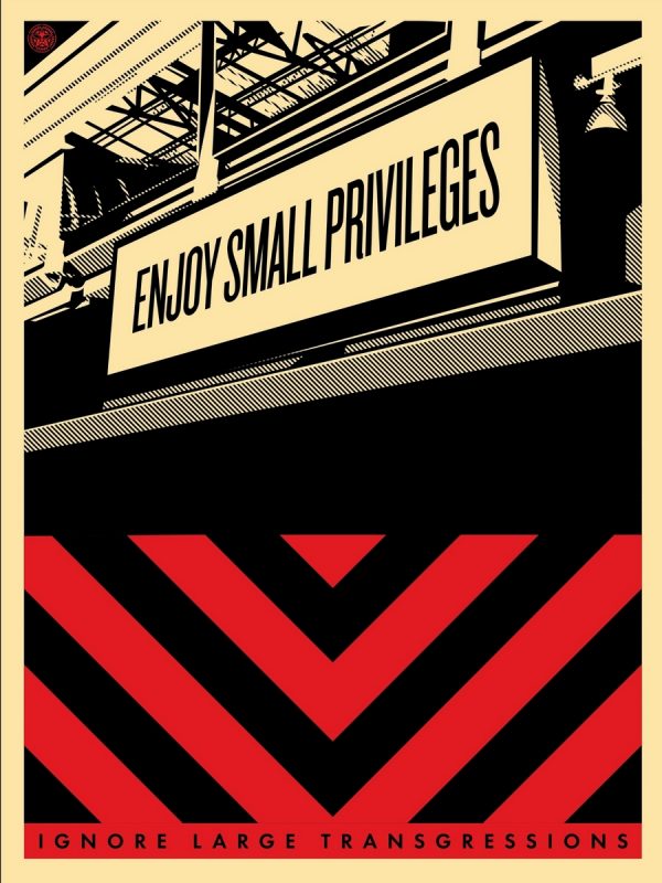 OBEY, Shepard FAIREY (Né en 1970), D’Après.  Small Privileges _ Ignore Large Transgressions,  2011.